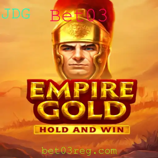 EmpireGold: Descubra a Nova Sensação de Jogo com Bet03